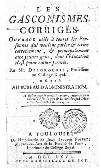 Les_gasconismes_corrigés___ouvrage_[...]Desgrouais_(1703_-1766)_bpt6k505262_0_0.JPEG
